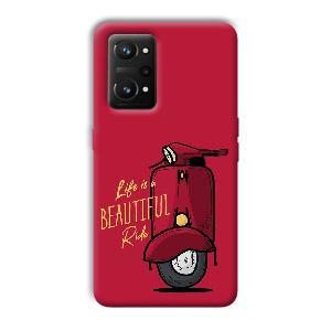 Life is Beautiful  Phone Customized Printed Back Cover for Realme GT NEO 3T