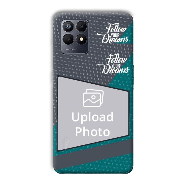 Follow Your Dreams Customized Printed Back Cover for Realme Narzo 50