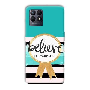 Believe in Yourself Phone Customized Printed Back Cover for Realme Narzo 50