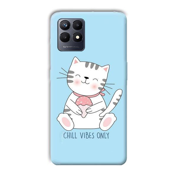 Chill Vibes Phone Customized Printed Back Cover for Realme Narzo 50