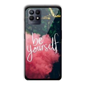 Be Yourself Customized Printed Glass Back Cover for Realme Narzo 50