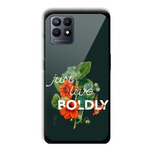 Just Live Boldly Customized Printed Glass Back Cover for Realme Narzo 50
