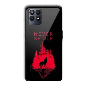 Never Settle Customized Printed Glass Back Cover for Realme Narzo 50