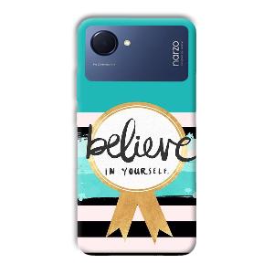 Believe in Yourself Phone Customized Printed Back Cover for Realme Narzo 50i Prime
