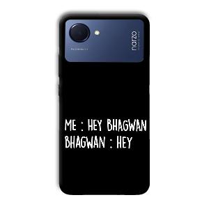 Hey Bhagwan Phone Customized Printed Back Cover for Realme Narzo 50i Prime