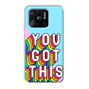 You Got This Phone Customized Printed Back Cover for Xiaomi Redmi 10