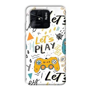 Let's Play Phone Customized Printed Back Cover for Xiaomi Redmi 10