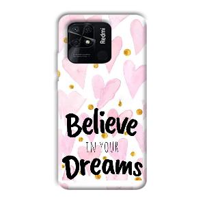Believe Phone Customized Printed Back Cover for Xiaomi Redmi 10