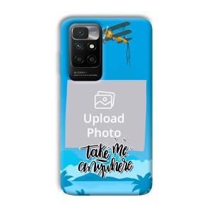 Take Me Anywhere Travel Customized Printed Back Cover for Xiaomi Redmi 10 Prime 2022