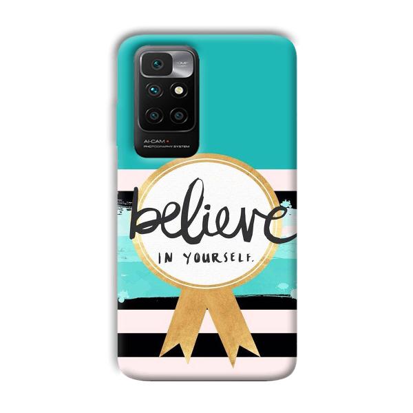 Believe in Yourself Phone Customized Printed Back Cover for Xiaomi Redmi 10 Prime 2022