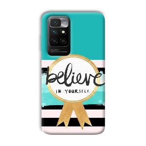 Believe in Yourself Phone Customized Printed Back Cover for Xiaomi Redmi 10 Prime 2022