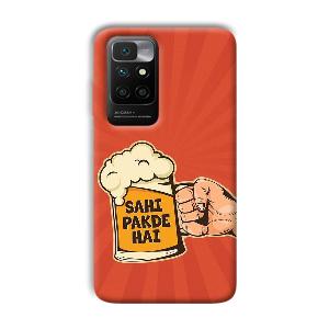 Sahi Pakde Hai Phone Customized Printed Back Cover for Xiaomi Redmi 10 Prime 2022