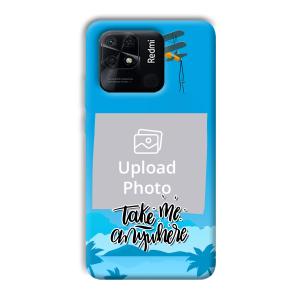 Take Me Anywhere Travel Customized Printed Back Cover for Xiaomi Redmi 10 Power