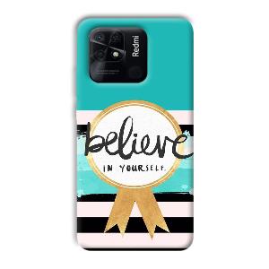 Believe in Yourself Phone Customized Printed Back Cover for Xiaomi Redmi 10 Power