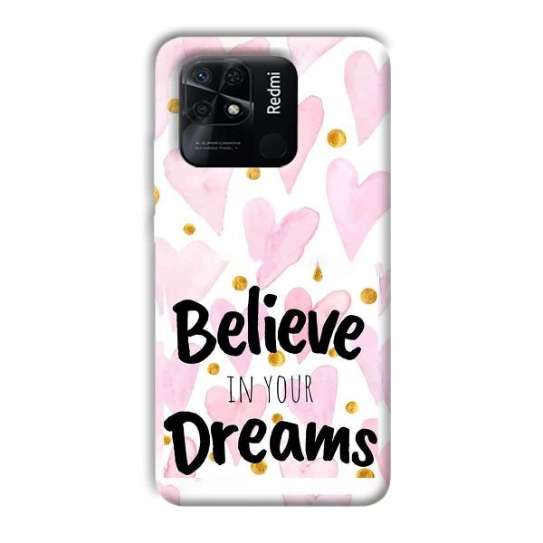 Believe Phone Customized Printed Back Cover for Xiaomi Redmi 10 Power