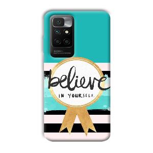 Believe in Yourself Phone Customized Printed Back Cover for Redmi 10 Prime