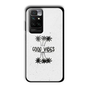 Good Vibes Customized Printed Glass Back Cover for Redmi 10 Prime