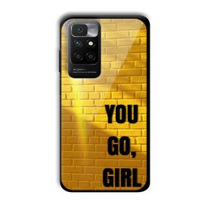 You Go Girl Customized Printed Glass Back Cover for Redmi 10 Prime
