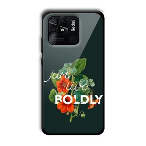 Just Live Boldly Customized Printed Glass Back Cover for Xiaomi Redmi 10