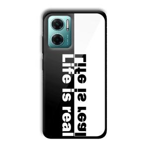 Life is Real Customized Printed Glass Back Cover for Xiaomi Redmi 11 Prime 5G
