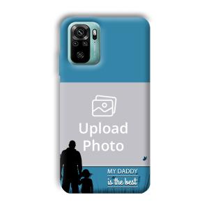 Daddy Is The Best Customized Printed Back Cover for Xiaomi Redmi Note 10