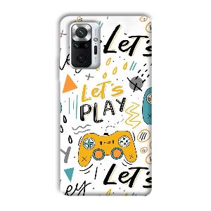 Let's Play Phone Customized Printed Back Cover for Xiaomi Redmi Note 10 Pro Max