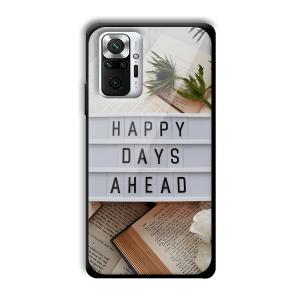 Happy Days Ahead Customized Printed Glass Back Cover for Xiaomi Redmi Note 10 Pro Max