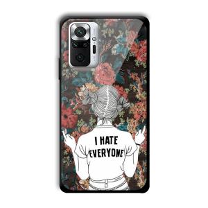 I Hate Everyone Customized Printed Glass Back Cover for Xiaomi Redmi Note 10 Pro Max