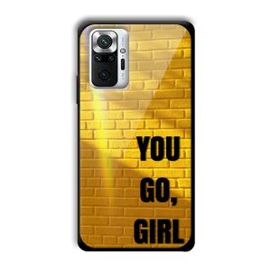 You Go Girl Customized Printed Glass Back Cover for Xiaomi Redmi Note 10 Pro Max