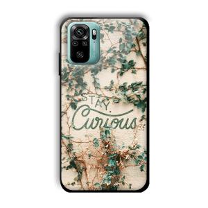 Stay Curious Customized Printed Glass Back Cover for Xiaomi Redmi Note 10