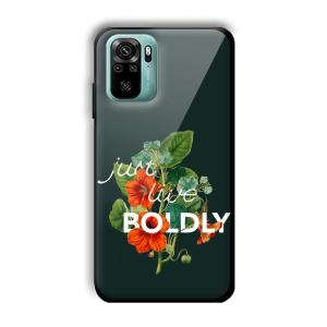 Just Live Boldly Customized Printed Glass Back Cover for Xiaomi Redmi Note 10