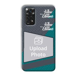 Follow Your Dreams Customized Printed Back Cover for Xiaomi Redmi Note 11
