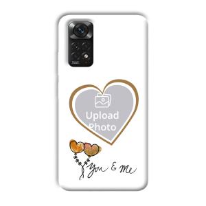 You & Me Customized Printed Back Cover for Xiaomi Redmi Note 11