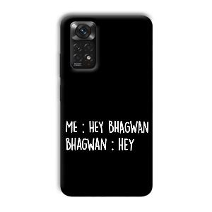 Hey Bhagwan Phone Customized Printed Back Cover for Xiaomi Redmi Note 11