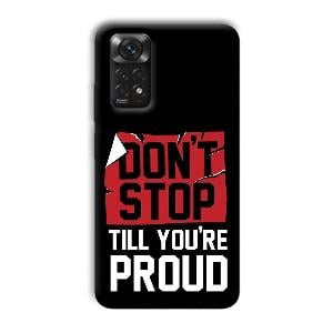 Don't Stop Phone Customized Printed Back Cover for Xiaomi Redmi Note 11