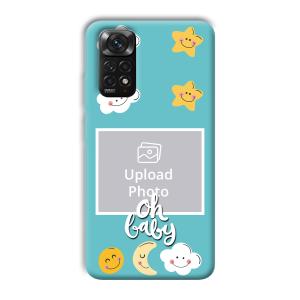 Oh Baby Customized Printed Back Cover for Xiaomi Redmi Note 11S