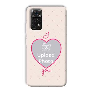 I Love You Customized Printed Back Cover for Xiaomi Redmi Note 11S