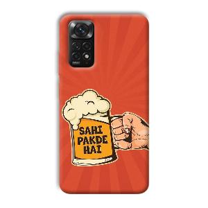 Sahi Pakde Hai Phone Customized Printed Back Cover for Xiaomi Redmi Note 11S