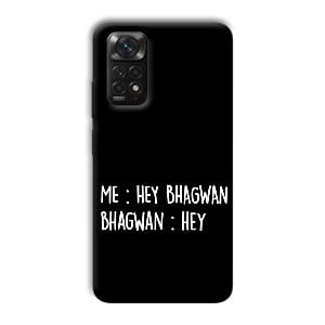 Hey Bhagwan Phone Customized Printed Back Cover for Xiaomi Redmi Note 11S