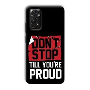 Don't Stop Phone Customized Printed Back Cover for Xiaomi Redmi Note 11S