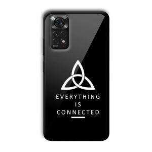 Everything is Connected Customized Printed Glass Back Cover for Xiaomi Redmi Note 11