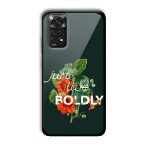Just Live Boldly Customized Printed Glass Back Cover for Xiaomi Redmi Note 11