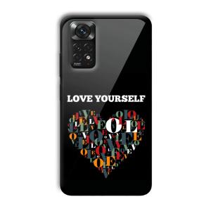 Love Yourself Customized Printed Glass Back Cover for Xiaomi Redmi Note 11