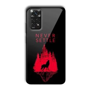 Never Settle Customized Printed Glass Back Cover for Xiaomi Redmi Note 11