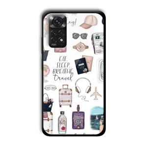 Eat Sleep Breathe Travel Customized Printed Glass Back Cover for Xiaomi Redmi Note 11