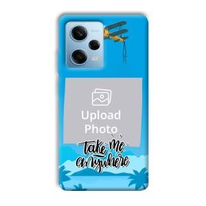 Take Me Anywhere Travel Customized Printed Back Cover for Redmi Note 12 5G