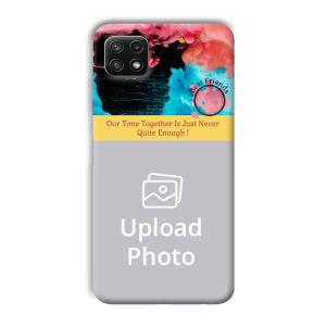 Best Friend Quote Customized Printed Back Cover for Samsung Galaxy A22