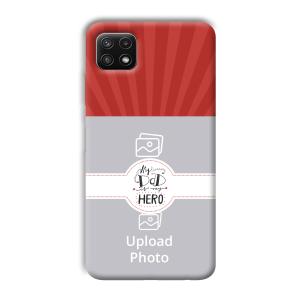 Dad  Customized Printed Back Cover for Samsung Galaxy A22