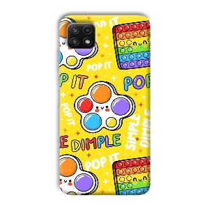 Pop It Phone Customized Printed Back Cover for Samsung Galaxy A22