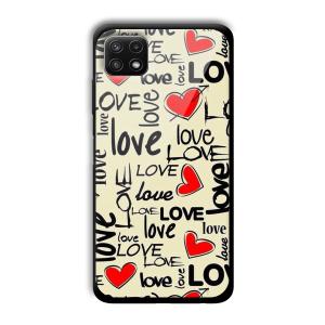 Love Customized Printed Glass Back Cover for Samsung Galaxy A22